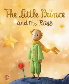 The Little Prince and the Rose - Jane Rollason