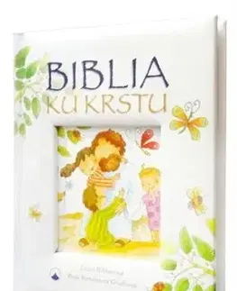 Biblia ku krstu - Lizzie Ribbonsová, Paola Bertoliniová Grudinová
