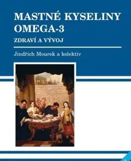 Mastné kyseliny Omega-3 - Jindřich Mourek