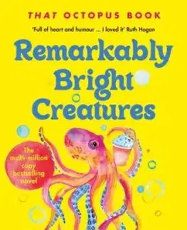 Remarkably Bright Creatures - Shelby Van Pelt