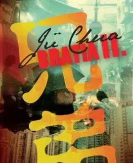 Bratia II. - Jü Chua
