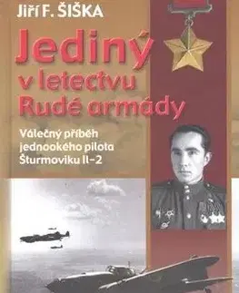 Jediný v letectvu Rudé armády - Jiří Šiška