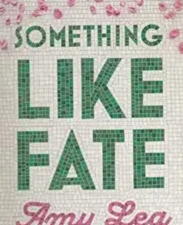 Something Like Fate - Amy Lea