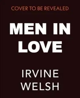 Men in Love - Irvine Welsh