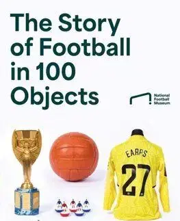 The Story of Football in 100 Objects
