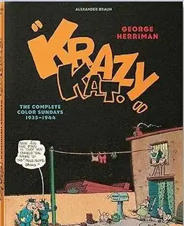 George Herriman. Krazy Kat. The Complete Color Sundays 1935–1944 - Alexander Braun