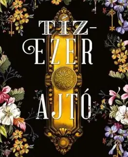 Tízezer ajtó - Alix E. Harrow