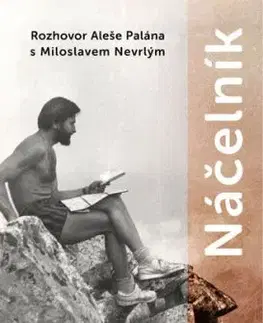 Náčelník - Aleš Palán, Miloslav Nevrlý