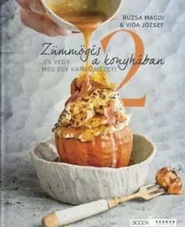 Zümmögés a konyhában 2. - ...és végy még egy kanál mézet! - Magdi Rúzsa, József Vida