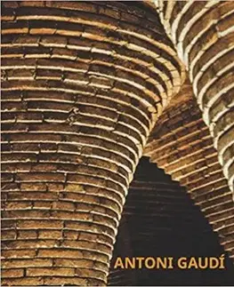 Antoni Gaudí - Antoni Gaudi