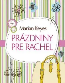 Prázdniny pre Rachel - Marian Keyes