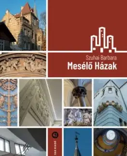 Mesélő Házak - Barbara Szuhai