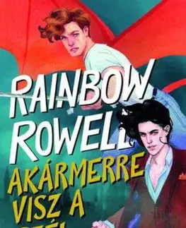 Akármerre visz a szél - Rainbow Rowell