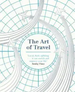 The Art of Travel - Alain de Botton