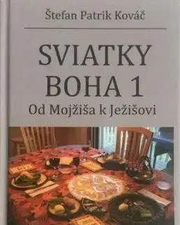 Sviatky Boha 1 - Štefan Patrik Kováč