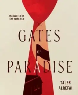 The Gates of Paradise - Taleb Alrefai