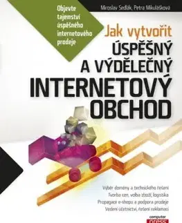 Jak vytvořit a vést úspěšný a výdělečný internetov - Mikuláš Sedlák