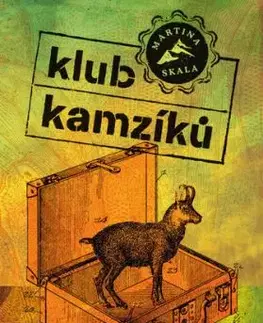 Klub kamzíků - Martina Skala