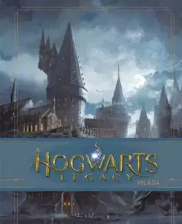 A Hogwarts Legacy világa