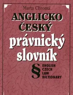 Anglicko český právnický slovník - Marta Chromá