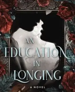 An Education in Longing - Charlotte Stein