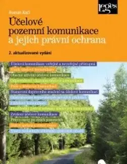 Účelové pozemní komunikace a jejich právní ochrana - Roman Kočí