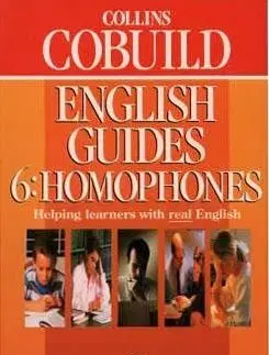 Collins Cobuild English Guides 6:Homophones