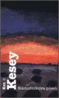 Námořníkova píseň - Ken Kesey