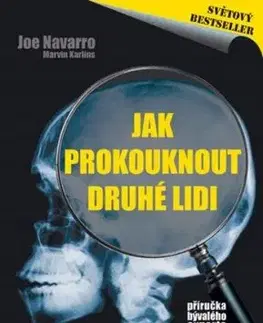 Jak prokouknout druhé lidi - Joe Navarro, Marvin Karlins