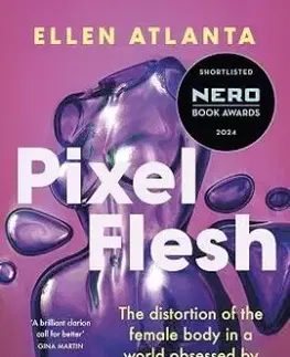 Pixel Flesh - Ellen Atlanta