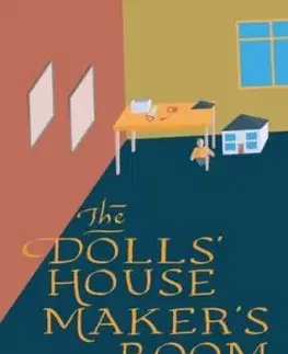 The Doll’s House Maker’s Room - Robin Thomas