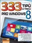 333 tipu a triku pro Windows 8 - Karel Klatovský