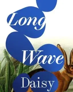 Long Wave - Daisy Johnson
