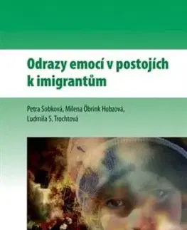 Odrazy emocí v postojích k imigrantům - Petra Sobková