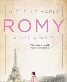 Romy a světla Paříže - Michelle Marly, Olga Kolečková