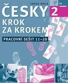 Česky krok za krokem 2 - Pracovní sešit - Zdena Malá