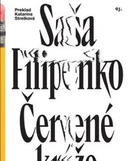 Červené kríže - Saša Filipenko