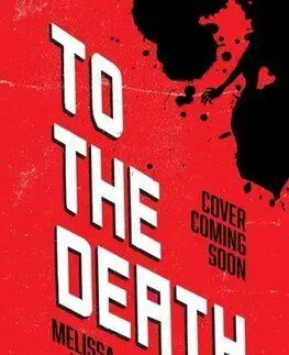 To the Death - Melissa Welliver