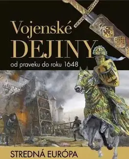 Vojenské dejiny od praveku do roku 1648