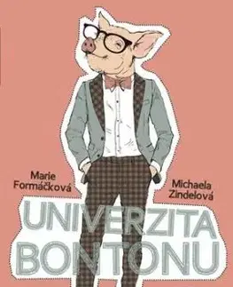 Univerzita bontonu - Marie Formáčková, Michaela Zindelová