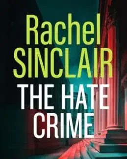 The Hate Crime - Rachel Sinclair
