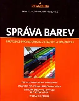 Správa barev - Bruce Fraser, Fraser Bruce