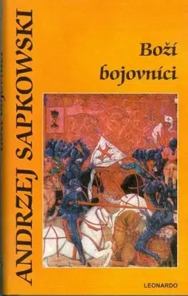 Boží bojovníci - Andrzej Sapkowski, Stanislav Komárek
