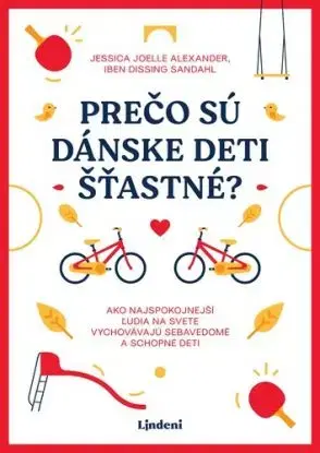 Prečo sú dánske deti šťastné? - Jessica Joelle Alexander