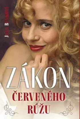 Zákon červeného rúžu - Jana Benková