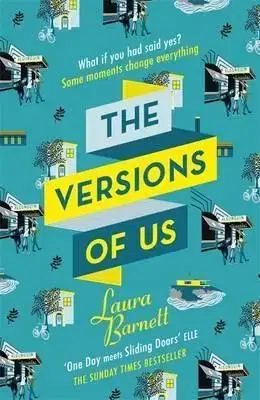 The Versions of Us - Laura Barnett