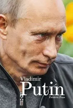 Vladimír Putin - Frédéric Pons