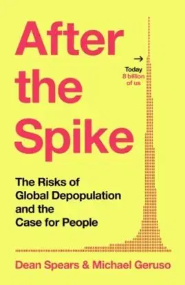 After the Spike - Dean Spears, Michael Geruso