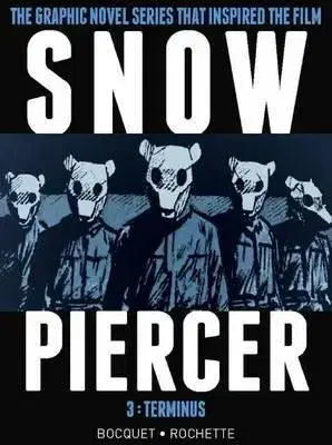 Snowpiercer Vol. 3 - Terminus - Olivier Bocquet