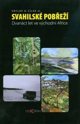 Svahilské pobřeží - Václav Cílek, Václav Cílek